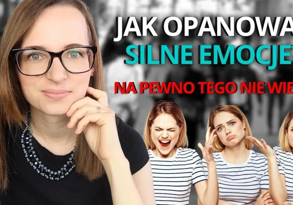 Okiełznaj złe emocje! 5 technik, które odmienią życie na lepsze!